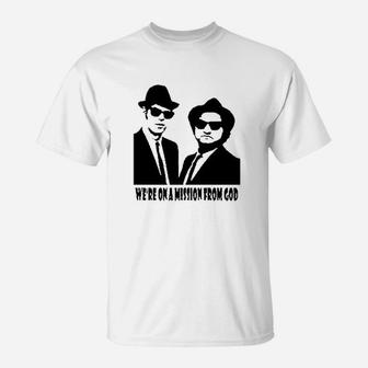 The Blues Brothers Inspired T We Are On A Mission From God T-Shirt | Crazezy DE