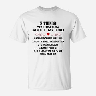 There Are 5 Things You Should Know About My Dad He Is Crazy 2020 T-Shirt - Thegiftio UK