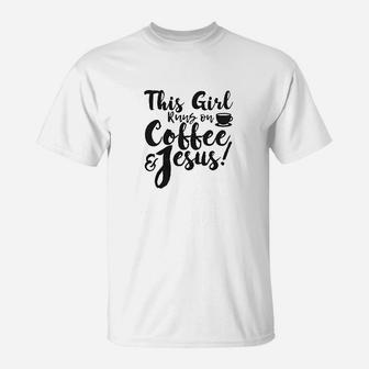 This Girl Runs Off Coffee And Jesus T-Shirt | Crazezy AU