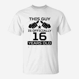 This Guy Is Officially 16 Years Old T-Shirt | Crazezy DE