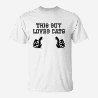 This Guy Loves Cats For Pet Lover T-Shirt - Thegiftio
