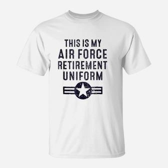 This Is My Air Force Retirement Uniform Air Force Retired T-Shirt - Thegiftio UK