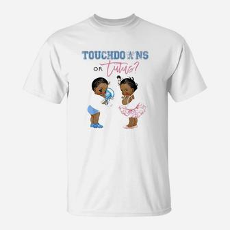Touchdown Or Tutus Gender Reveal Baby Shower Tutu Gift T-Shirt | Crazezy UK