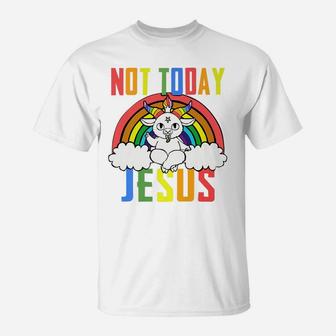 Unicorn Rainbow Not Today Jesus T-Shirt | Crazezy