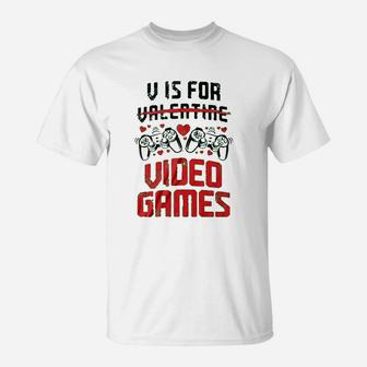 V Is For Video Games Valentines Day Gamer T-Shirt - Seseable