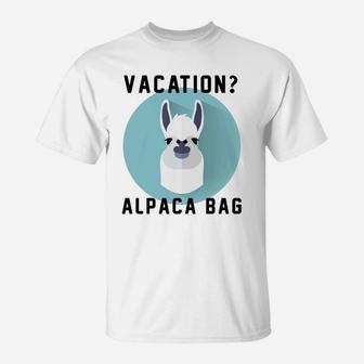 Vacation Alpaca Bag Funny Road Trip Traveling T-Shirt - Thegiftio UK