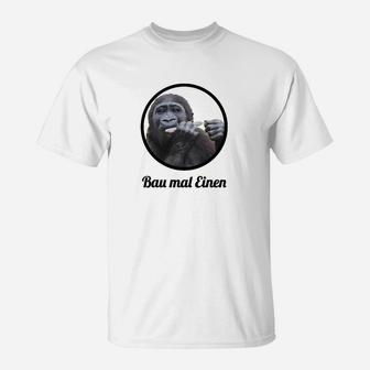 Weißes T-Shirt Bau Mal Einen mit witziger Grafik, Lustiges Spruch-Shirt - Seseable