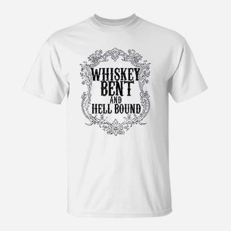 Whiskey Bent And Hellbound Drinking T-Shirt | Crazezy CA