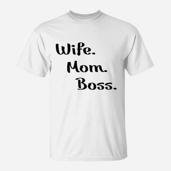 Wife Mom Boss Game T-Shirt | Crazezy UK