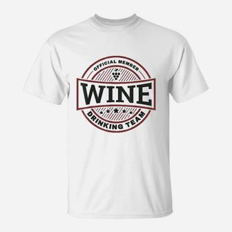 Wine Drinking Team T-Shirt | Crazezy AU