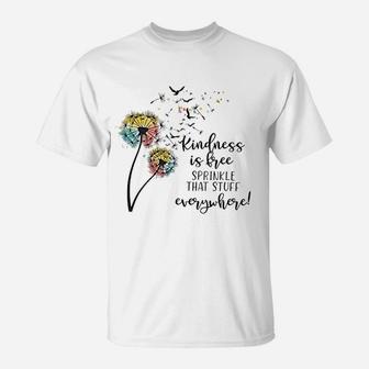 Women Kindness Is Free T-Shirt | Crazezy UK