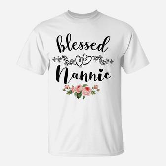 Womens Blessed Nannie Cute Flower Nannie Gift Tee T-Shirt | Crazezy UK