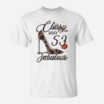 Womens Classy Sassy 53 Fabulous Flower High Heel 53Rd Birthday T-Shirt | Crazezy DE