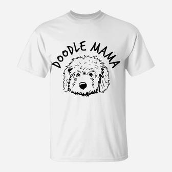 Womens Doodle Mama Dog Mom Mommy Proud Dog Owner Lover T-Shirt | Crazezy UK