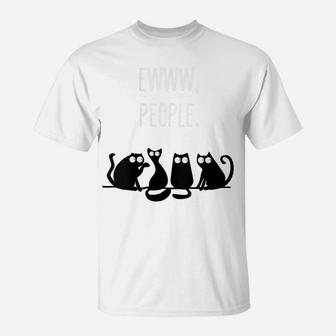 Womens Ewww People Cat Lovers Novelty Gift Men Women Kids Ew People T-Shirt | Crazezy DE