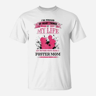 Womens Foster Mom Proud Foster Mothers Day Gift T-Shirt | Crazezy