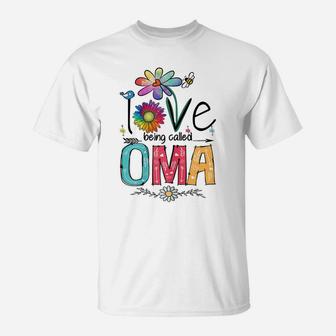Womens I Love Being Called Oma Daisy Flower Cute Mother's Day T-Shirt | Crazezy AU