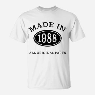 Womens Made In 1988 All Original Parts - Vintage Birthday T-Shirt | Crazezy DE