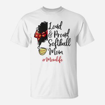Womens Mom Life Loud And Proud Softball Mothers Day Afro Messy Bun T-Shirt | Crazezy CA