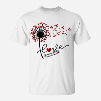Womens Mother's Day Dandelion Flower Heart Love Mimi Life T-Shirt | Crazezy DE