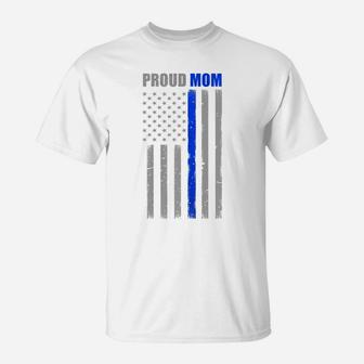 Womens Police Mom Proud Thin Blue Line Flag Police T-Shirt | Crazezy