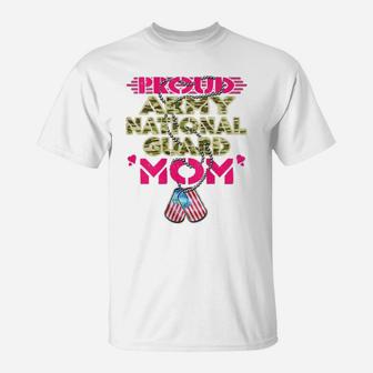Womens Proud Army National Guard Mom Dog Tags Military Mother Gifts T-Shirt | Crazezy CA
