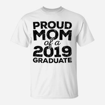Womens Proud Mom Of A 2019 Graduate Senior Class Graduation T-Shirt | Crazezy CA