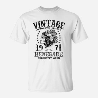 Womens Vintage Renegade Made In 1971 Classic 50Th Birthday T-Shirt | Crazezy AU