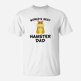 Worlds Best Hamster Dad Hamster Owner T-Shirt | Crazezy CA