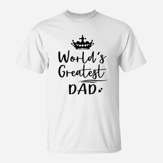 Worlds Greatest Dad T-Shirt | Crazezy