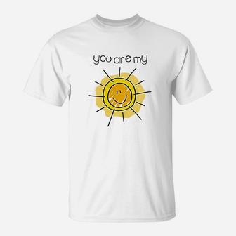 You Are My Sunshine T-Shirt | Crazezy UK