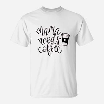 Yzeecol Summer Casual Mama Needs Coffee T-Shirt | Crazezy