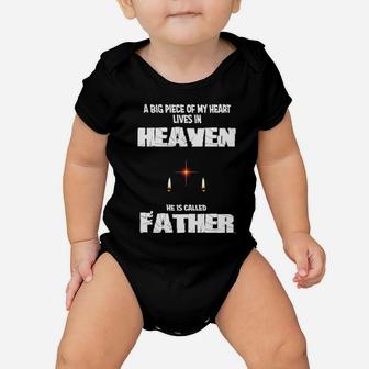 A Big Piece Of My Heart Lives In Heaven He Is Called Father Baby Onesie - Monsterry