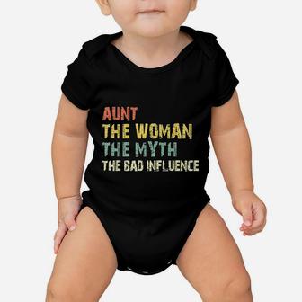 Aunt The Woman Myth Bad Influence Baby Onesie | Crazezy