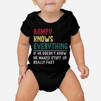 Bampy Know Everything Fathers Day For Funny Grandpa Bampy Baby Onesie | Crazezy CA
