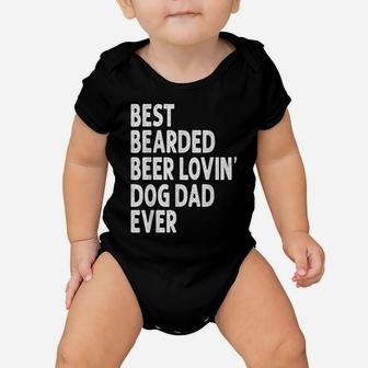 Best Bearded Beer Lovin' Dog Dad Ever Father's Day Gag Gift Baby Onesie | Crazezy