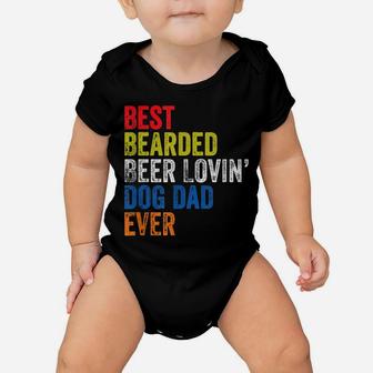 Best Bearded Beer Lovin Dog Dad Pet Lover Owner Gift Baby Onesie | Crazezy DE