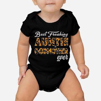 Best Freaking' Auntie & Godmother Ever Xmas For Aunt Baby Onesie - Monsterry