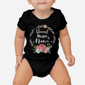 Blessed To Be Called Mom And Nona Cute Flower Gift Tee Baby Onesie | Crazezy