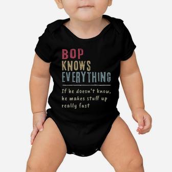 Bop Know Everything - Grandpa Gift Baby Onesie | Crazezy CA