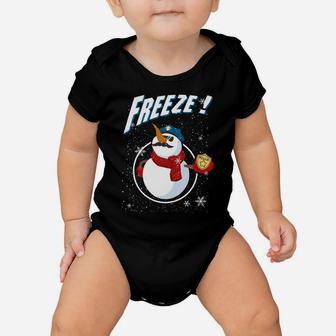 Cop Snowman Freeze Police Navidad Policeman Police Officer Sweatshirt Baby Onesie | Crazezy