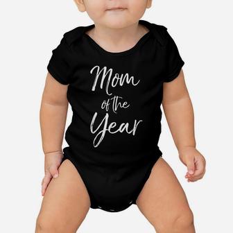 Cute Mother's Day Gift For Mom From Kids Mom Of The Year Baby Onesie | Crazezy