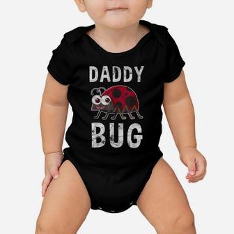 Daddy Bug Funny Ladybug Lover Cute Dad Fathers Day Gift Baby Onesie | Crazezy