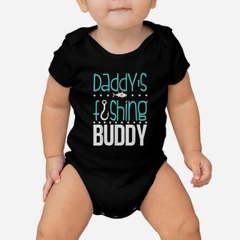 Daddys Fishing Buddy Funny Father Kid Matching Baby Onesie | Crazezy AU
