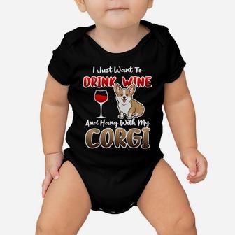 Drink Wine & Hang With Corgi Mom Dad Funny Lover Dog Crazy Baby Onesie | Crazezy DE