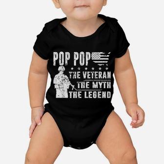 Fathers Day Gifts Veteran Pop Pop The Myth The Legend Shirt Baby Onesie | Crazezy