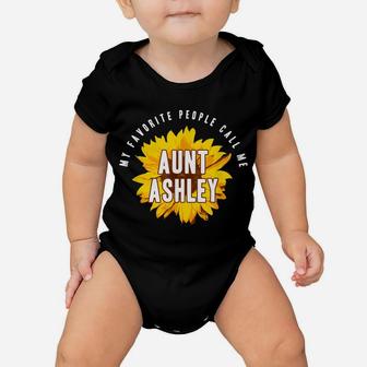 Favorite People Call Me Aunt Ashley Shirt Sunflower Gift Baby Onesie | Crazezy