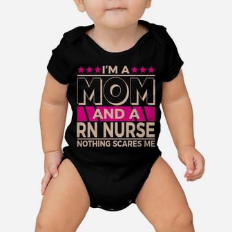 Funny Nursing Lover Mom Graphic For Women And Moms Rn Nurse Baby Onesie | Crazezy
