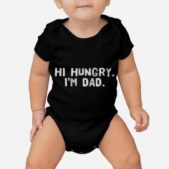 Hi Hungry I'm Dad Shirt Funny Father's Day Gift Idea Baby Onesie | Crazezy UK