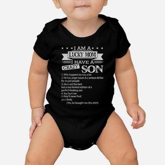 I Am A Lucky Mom I Have A Crazy Son Who Happens To Cuss Baby Onesie - Monsterry DE